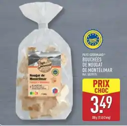 ALDI PAYS GOURMAND BOUCHÉES DE NOUGAT DE MONTÉLIMAR offre