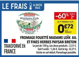 Supeco Paysan Breton Fromage fouetté Madame Loïk ail et fines herbes offre
