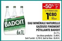 Supeco BADOIT Eau minérale naturelle gazeuse finement pétillante offre