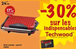 Maxi Bazar TECHWOOD Grill viande – panini offre