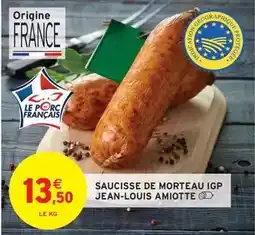 Intermarché Express Saucisse de morteau igp jean-louis offre
