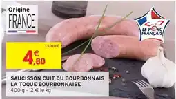 Intermarché Express Saucisson cuit du bourbonnaise offre