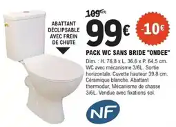 E.Leclerc Brico Dim - pack wc sans bride ondee offre