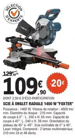 E.Leclerc Brico Foxter - scie à onglet radiale 1400 w foxter offre