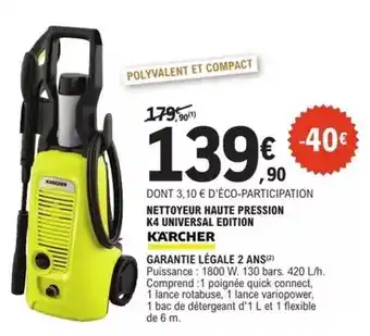 E.Leclerc Brico Kärcher - nettoyeur haute pression k4 universal edition offre