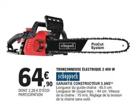 E.Leclerc Brico Scheppach - tronçonneuse electrique 2 400 w offre