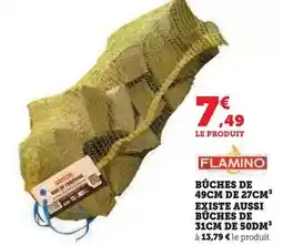 Hyper U Flamino - büches de 49cm de 27cm existe aussi buches de 31cm de 50dm offre