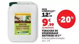 Hyper U Naturen - vinaigre de désherbage 10 l offre