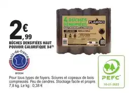E.Leclerc Brico Flamino - buches densifiées haut pouvoir offre