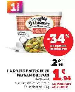 Hyper U Paysan breton - la poelee surgelee offre