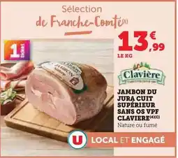 Hyper U Clavière - jambon du jura cuit supérieur sans os vpf offre