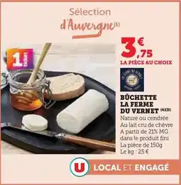 Hyper U La ferme du vernet - bûchette offre