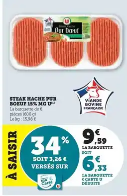 Hyper U U - steak hache pur boeuf 15% mg offre