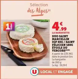 Hyper U Etoile du vercors - duo saint marcellin igp/saint félicien offre