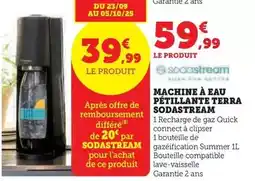 Hyper U Sodastream - machine à eau pétillante terra offre