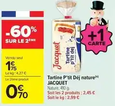 Carrefour Market Jacquet - tartine p'tit déj nature offre