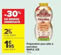 Carrefour Market Maple joe - preparation pour pâte à pancakes offre