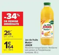 Carrefour Market Joker - jus de fruits matin+ offre