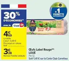 Carrefour Market Loué - oeufs label rouge offre