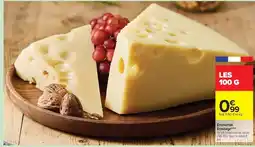 Carrefour Market Ermitage - emmental offre