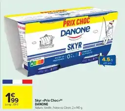 Carrefour Market Danone - skyr prix choc offre