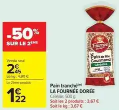 Carrefour Market La fournée dorée - pain tranché offre