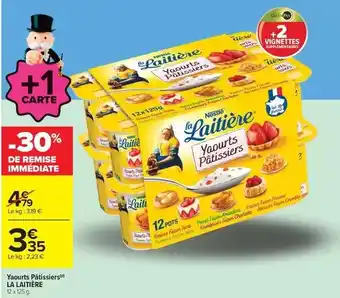 Carrefour Market La laitière - yaourts pâtissiers offre