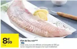 Carrefour Market Filet de lieu noir offre