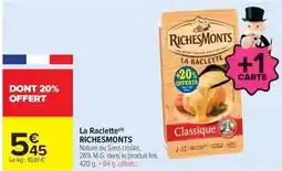 Carrefour Market Richesmonts - la raclette offre