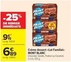 Carrefour Market Mont blanc - crème dessert lot familial offre