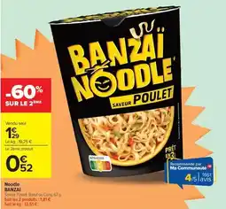 Carrefour Market Banzai - noodle offre
