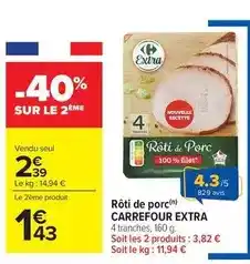Carrefour Market Carrefour - roti de porc offre