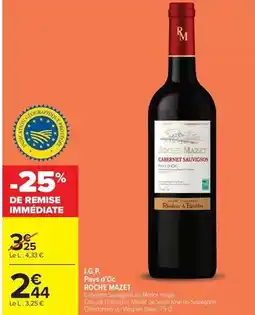 Carrefour Market Roche mazet - pays d'oc offre