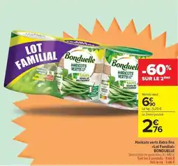 Carrefour Market Bonduelle - haricots verts extra fins offre