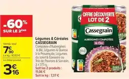 Carrefour Market Cassegrain - légumes & céréales offre