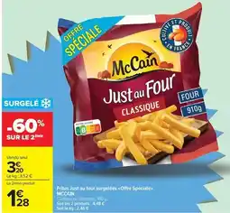 Carrefour Market Mccain - frites just au four surgelées offre