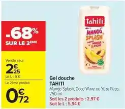 Carrefour Market Tahiti - gel douche offre