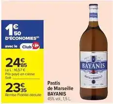 Carrefour Market Bayanis - pastis de marseille offre