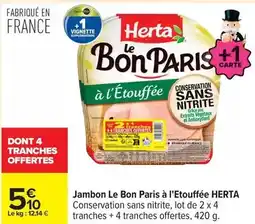Carrefour Express Herta - jambon le bon paris à l'étouffée offre
