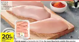 Carrefour Express Filet de poulet la barquette de 2.5 kg au rayon boucherie-volaille libre-serviée offre