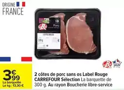 Carrefour Express Carrefour - 2 côtes de porc sans os label rouge offre