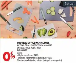 Auchan Supermarché Cap actuel - couteau office 9 cm offre