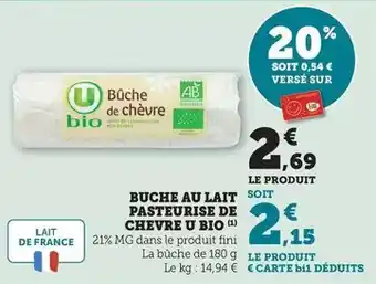 Bi1 U - buche au lait pasteurise de chevre bio offre
