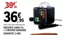 E.Leclerc Enceinte sans fil + 2 micros karaoké garantie 2 ans offre
