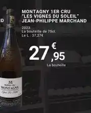 E.Leclerc Montagny 1er cru les vignes du soleil jean- philippe offre