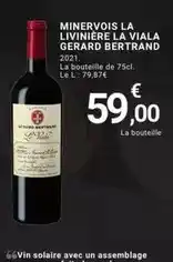 E.Leclerc Gérard bertrand - minervois la liviniere la viaia offre