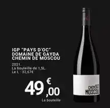 E.Leclerc Igp pays d'oc domaine de gayda chemin de moscou offre