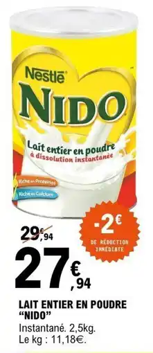 E.Leclerc Lait entier en poudre nido offre