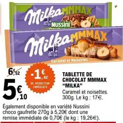 E.Leclerc Tablette de chocolat mmmax milka offre