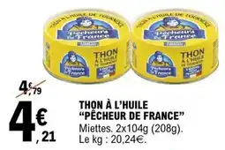 E.Leclerc Thon à l'huile pêcheur de france offre